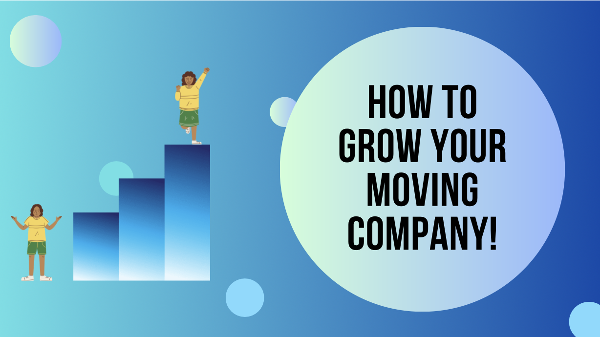 How to Grow Your Moving Company