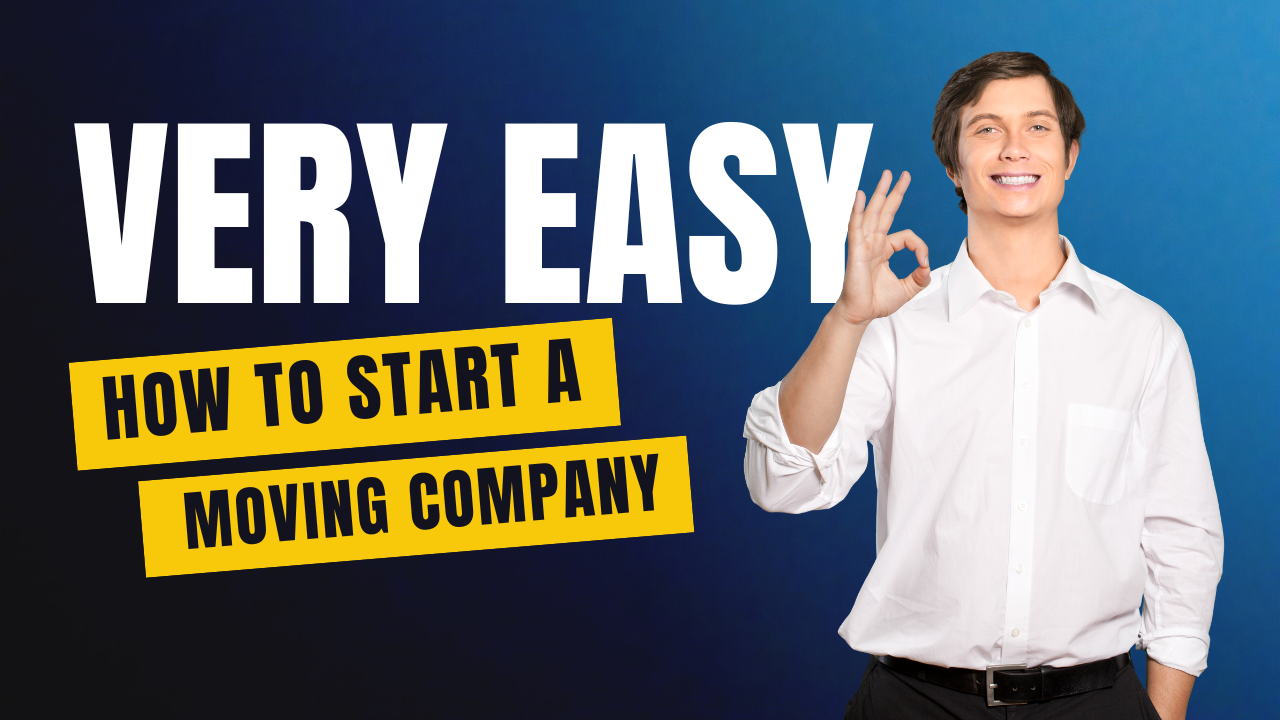 How to Start a Moving Company in 2025