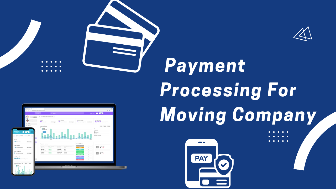 Understand The Payment Processing For The Moving Company