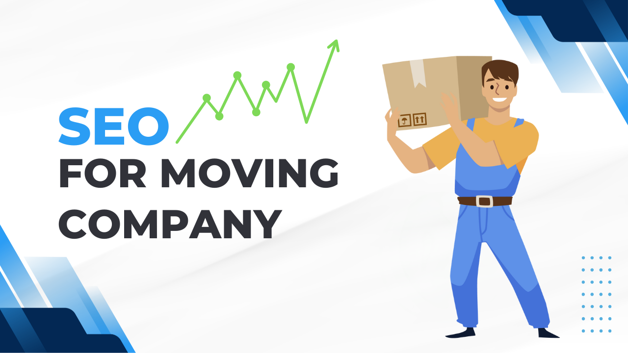 Carve Industry Success With Moving Company SEO Services
